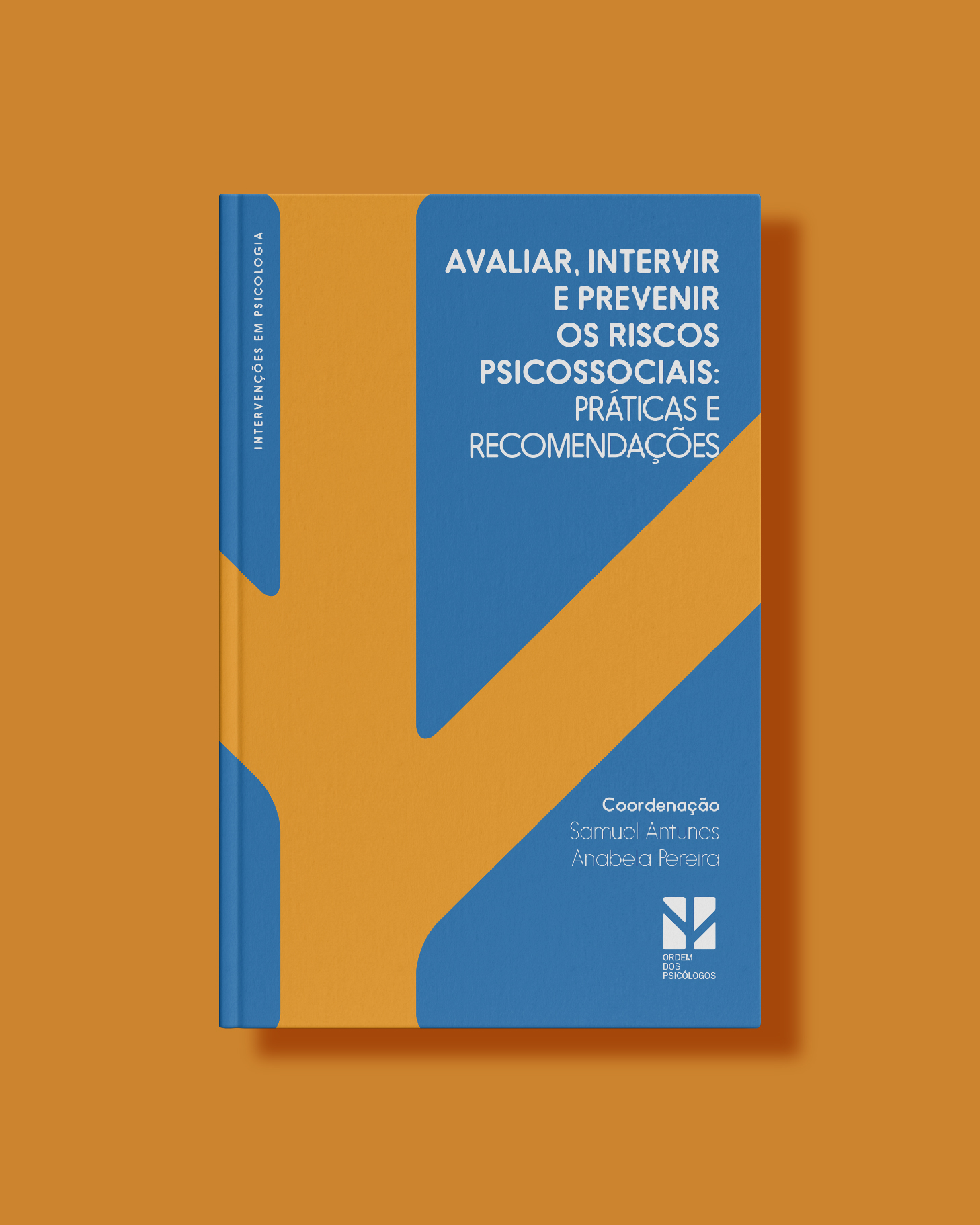 livro - Avaliar, intervir e prevenir os riscos psicossociais: práticas e recomendações